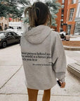 Helvano | Dear Person Behind Me Hoodie für Damen